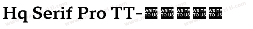 Hq Serif Pro TT字体转换